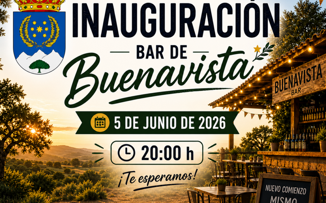 FIESTA DE INAUGURACIÓN BAR DE BUENAVISTA                    (5 DE JUNIO A LAS 20:00 H)